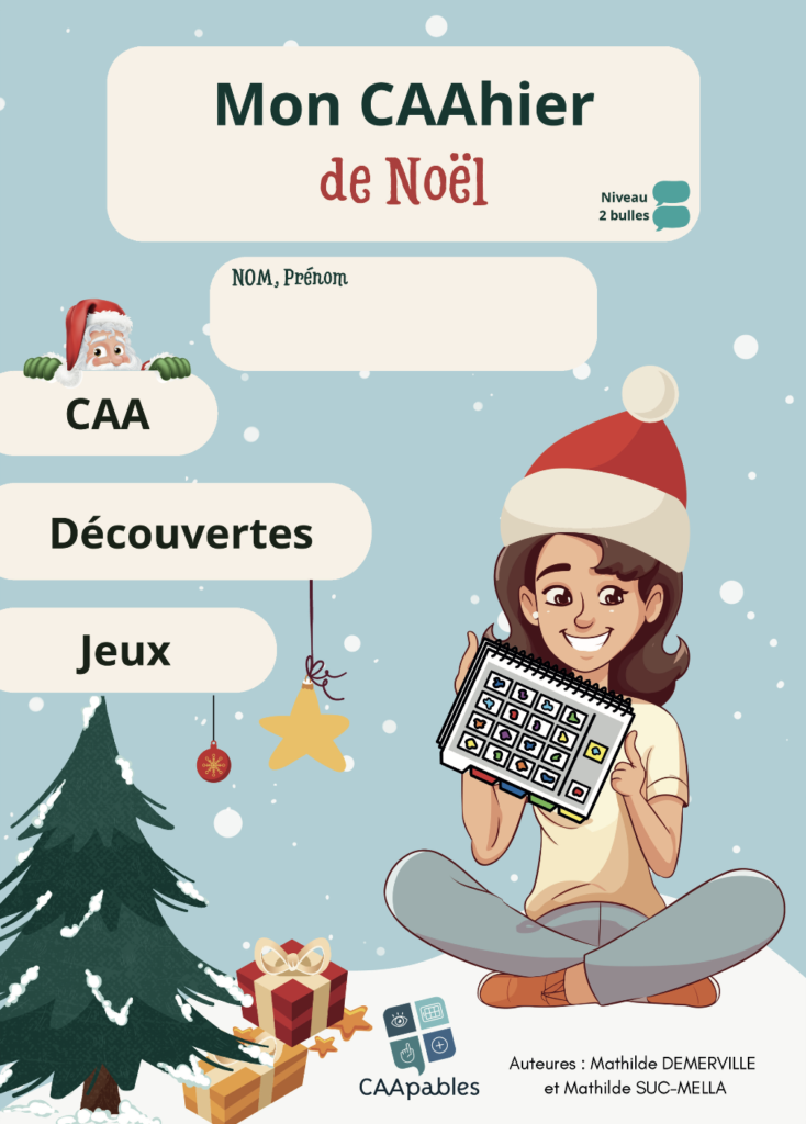 Cahier CAA, niveau 2 bulles, spécial Noël Une petite fille avec un chapeau de pere noël tient un cahier